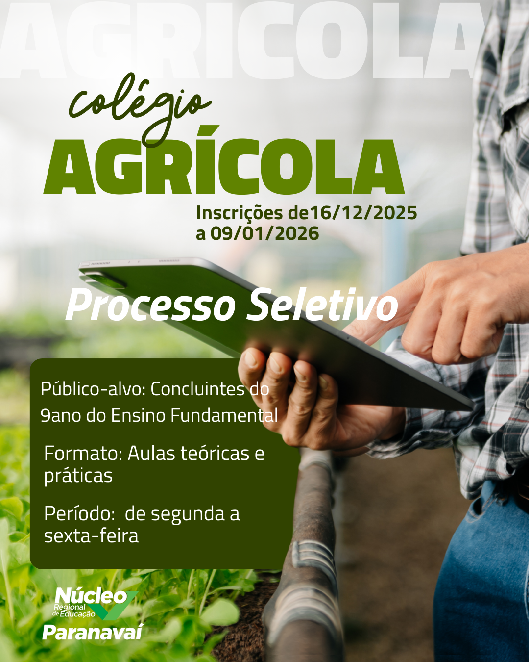 NSCRIÇÕES ABERTAS! 🌱🚜 O Centro Estadual de Educação Profissional Agrícola de Paranavaí e o Centro Estadual de Educação Profissional Agrícola Irineu Meneguette - Nova Esperança  (Ivaitinga) estão com inscrições abertas. ✅ Centro Estadual de Educação Profissional Agrícola de Paranavaí ofertará o Curso Técnico em Agropecuária Integrado ao Ensino Médio
