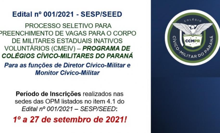 Processo seletivo para preenchimento de vagas para o corpo de Militares Estaduais Inativos voluntário ( CMEIV ) – Programa de Colégios Cívico-militares da paraná.